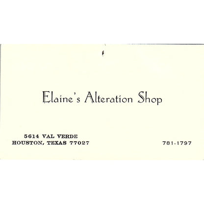 Elaine's Alteration Shop Houston TX Vintage Business Card SSB4-B12