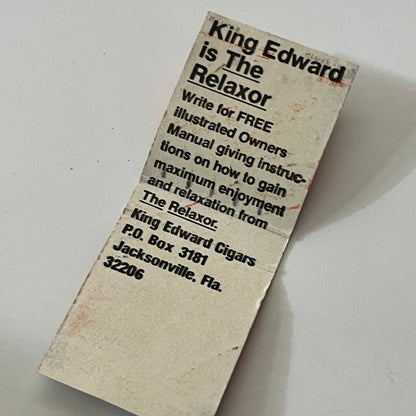 The Relaxor - King Edward Cigars Jacksonville Vintage Matchbook Cover TB6-MB1-13