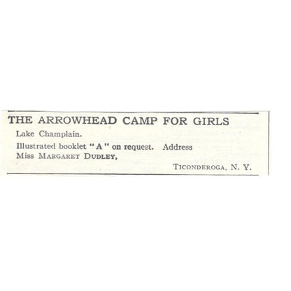 Arrowhead Camp for Girls Margaret Dudley Ticonderoga c1918 Advertisement AE5-SA7