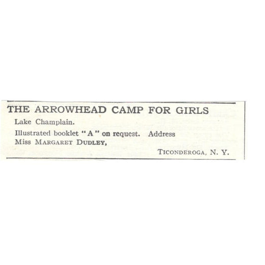 Arrowhead Camp for Girls Margaret Dudley Ticonderoga c1918 Advertisement AE5-SA7