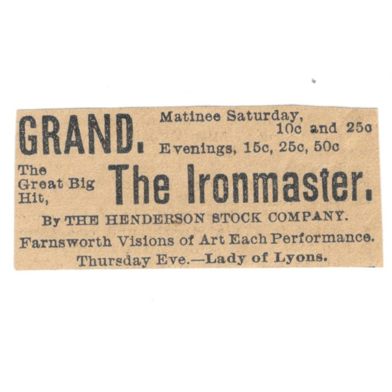 Grand Matinee Saturday the Ironmaster St. Paul 1898 Newspaper Ad AF2-S3