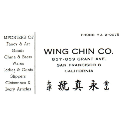 Vintage Wing Chin Co Fancy & Art Goods San Francisco 8 CA Business Card SF3-B1