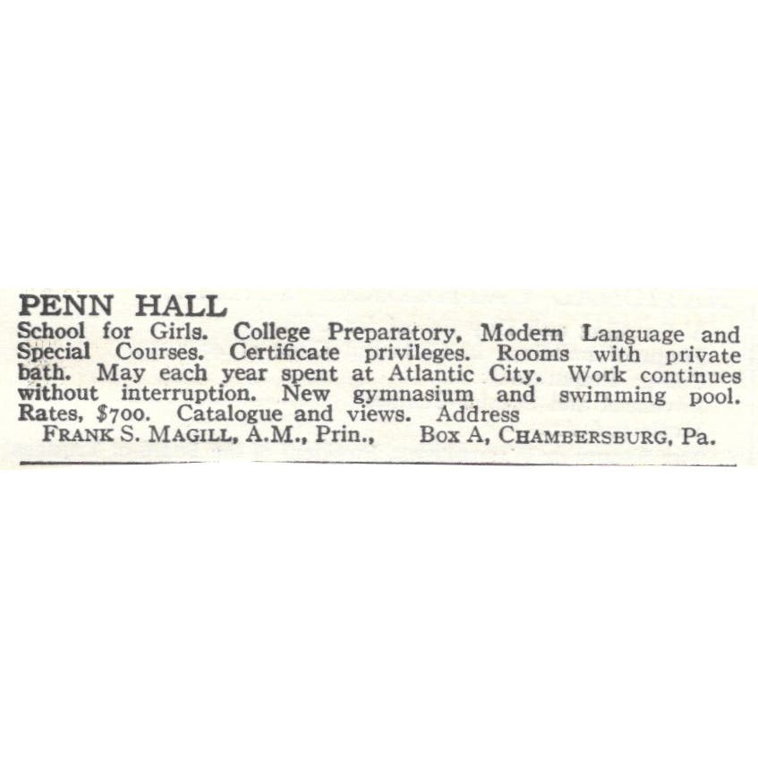 Penn Hall Frank S. Magill Chambersburg PA c1918 Original Advertisement AE5-SA10