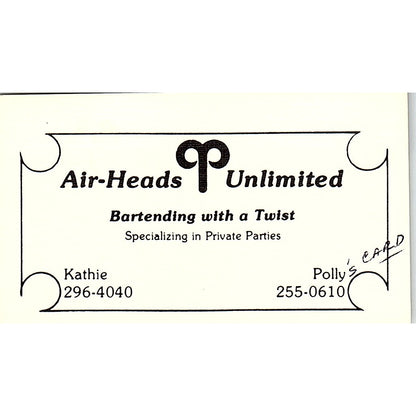 Air-Heads Unlimited Bartending With a Twist Kathie Polly Business Card SD9-B5