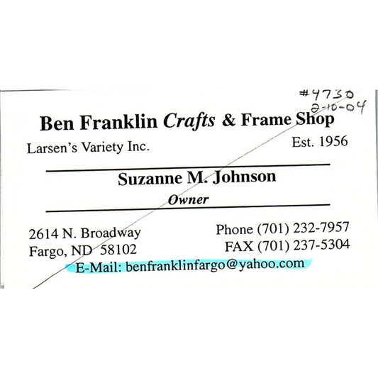 Ben Franklin Crafts & Frame Shop Suzanne M Johnson Fargo Business Card SC9-B11