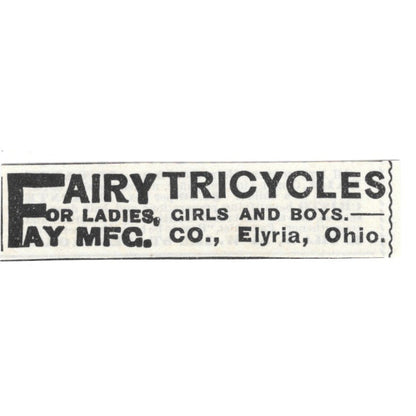 Fairy Tricycles for Ladies, Girls & Boys Fay Mfg Co Elyria OH 1892 Ad AG2-S24