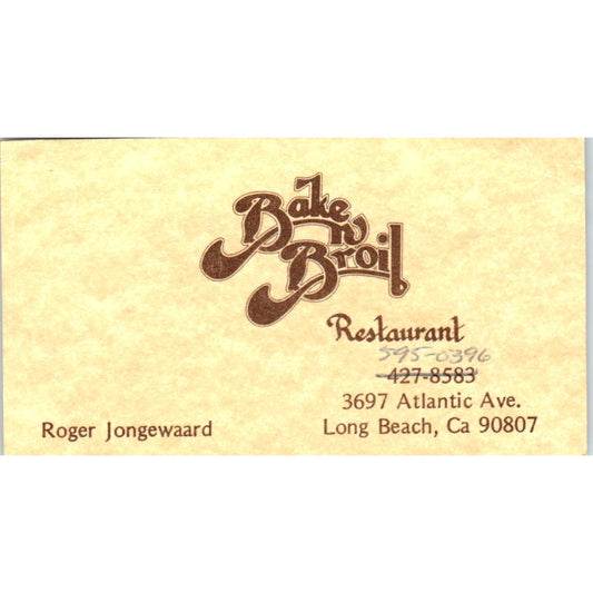 Bake 'N Broil Restaurant Roger Jongewaard Long Beach CA Vtg Business Card SD8-B6