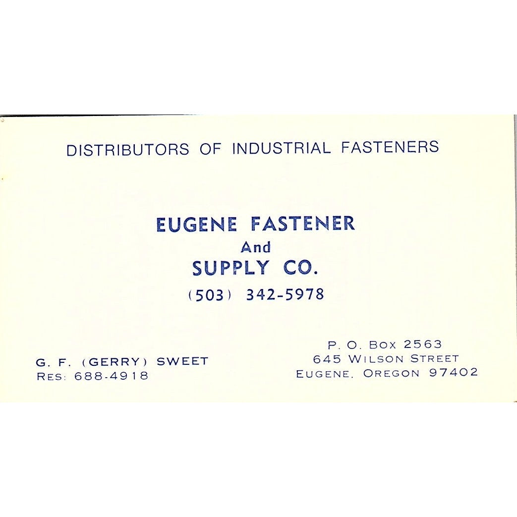 Eugene Fastener & Supply G.F. (Gerry) Sweet Eugene Oregon Business Card SB4-B11