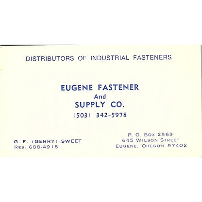 Eugene Fastener & Supply G.F. (Gerry) Sweet Eugene Oregon Business Card SB4-B11