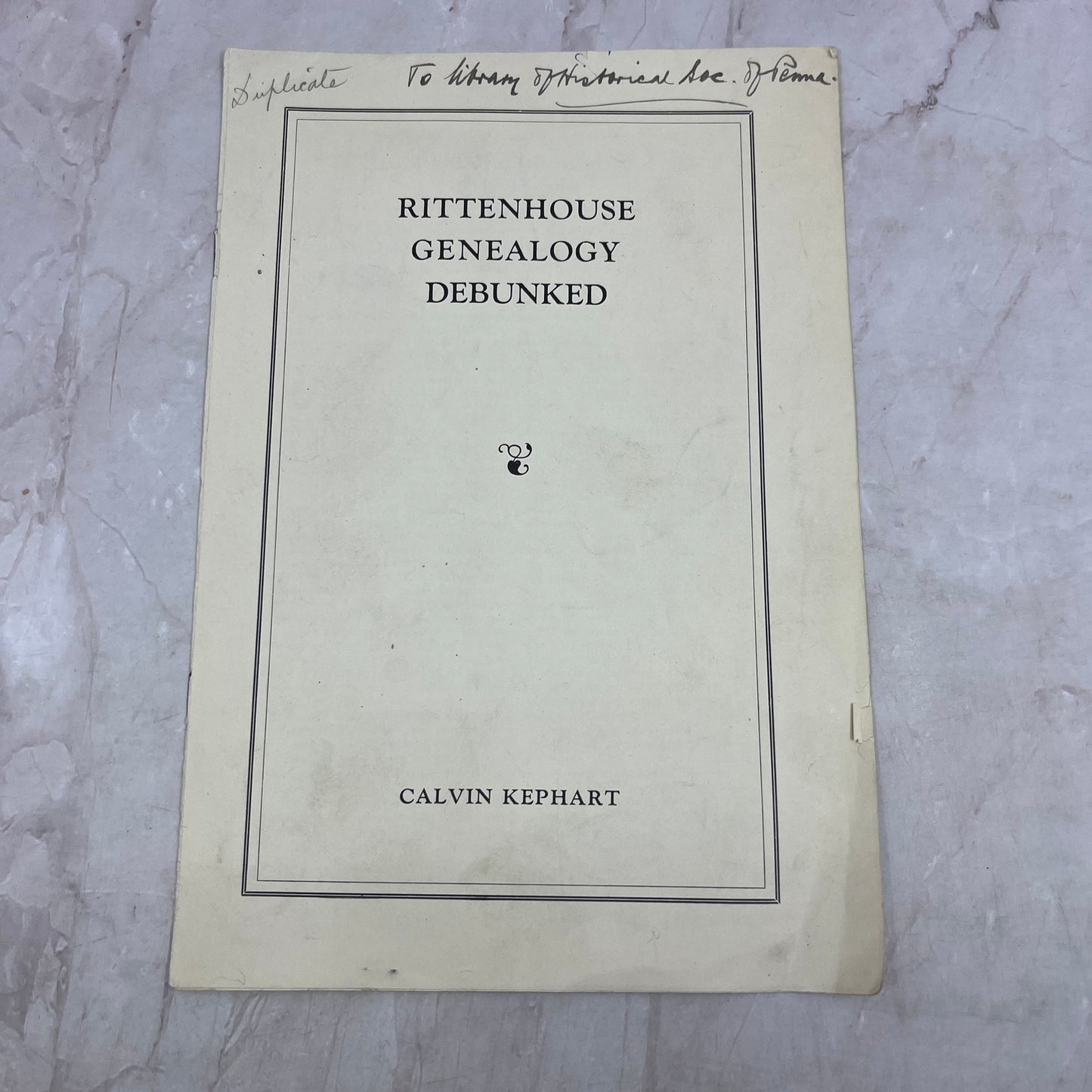 1930s Rittenhouse Genealogy Debunked Leaflet - Calvin Kephart D22