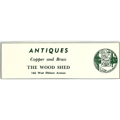 The Wood Shed Antiques 166 W Elkhorn Ave 1957 Estes Park CO Ad AG4-M1