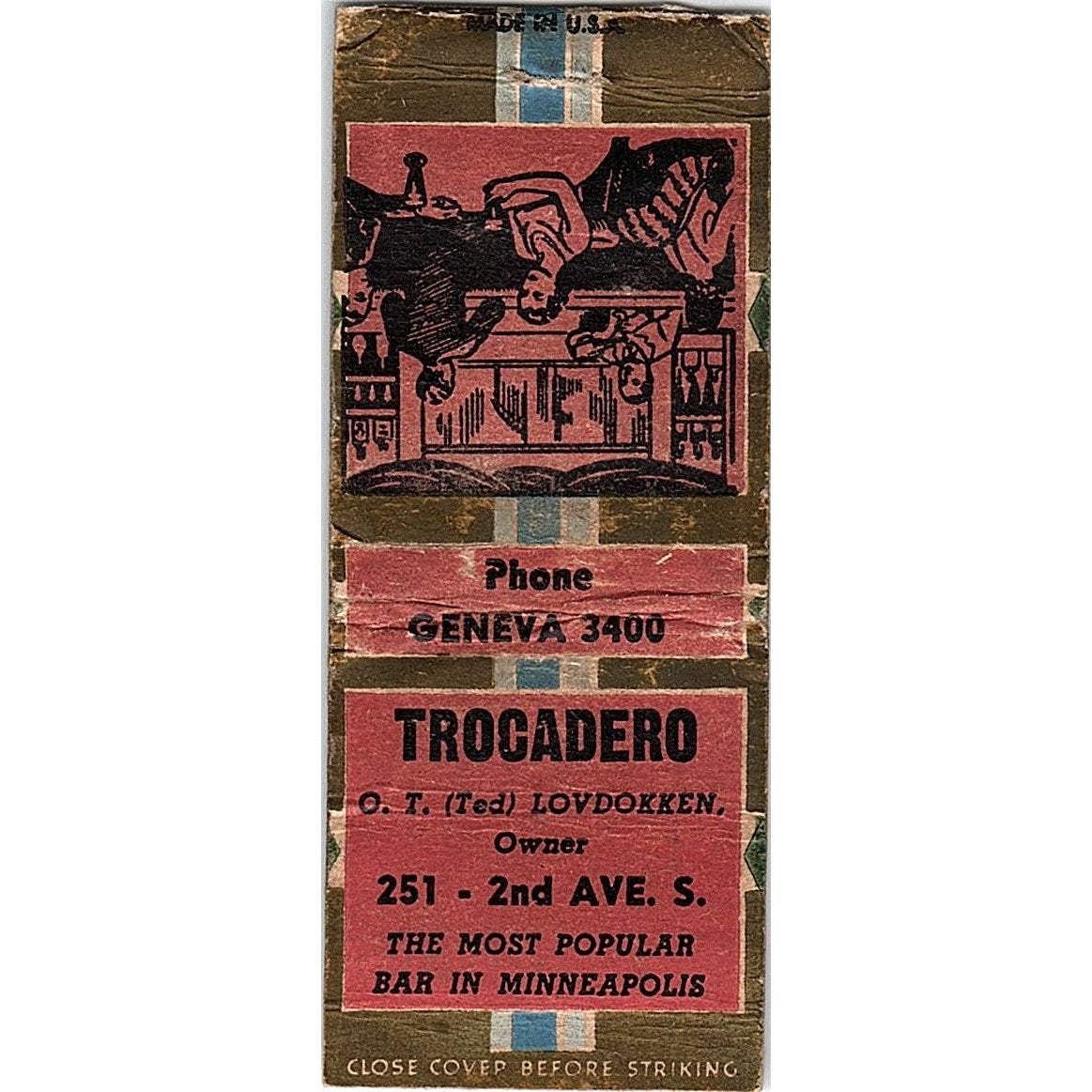 Trocadero Bar O.T Ted Lovdokken 2nd Ave South Minneapolis Matchbook Cover SC7-Y1