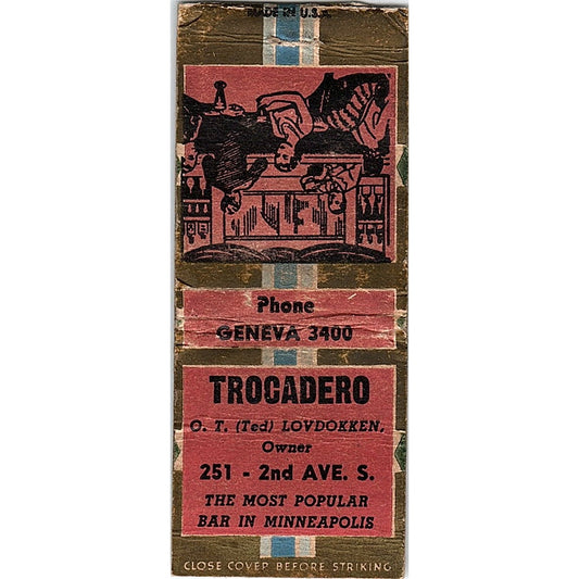 Trocadero Bar O.T Ted Lovdokken 2nd Ave South Minneapolis Matchbook Cover SC7-Y1