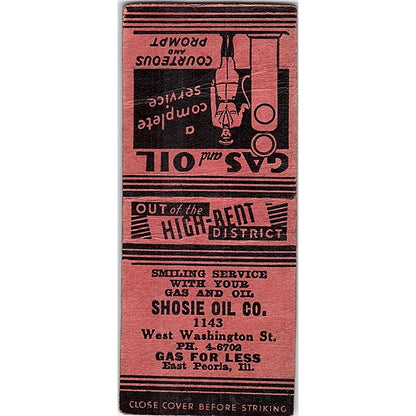 Shosie Oil Co East Peoria IL Vintage Matchbook Cover SC7-Y11