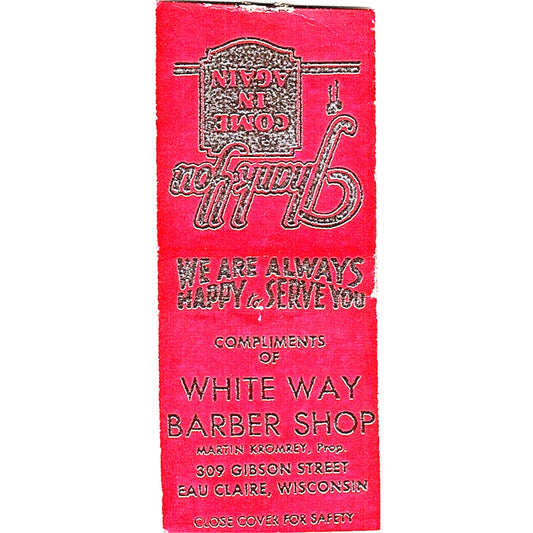 White Way Barber Shop Eau Claire WI Vintage Matchbook Cover SC7-Y10