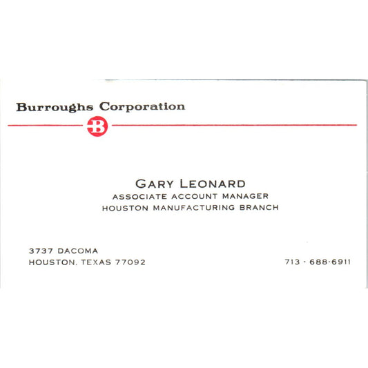 Gary Leonard Burroughs Corporation Houston TX Vintage Business Card SE3-B3