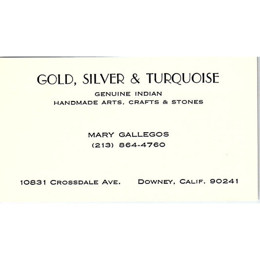 Gold Silver & Turquoise Mary Gallegos Downey CA  Vintage Business Card SF3-B9