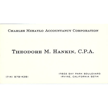 Theodore M Hankin CPA Charles Mihaylo Accountancy Irvine CA Business Card SD9-B1