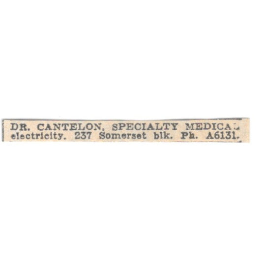 Dr Cantelon Specialty Medical Electricity 237 Somerset Winnipeg 1920 Ad AG2-S12