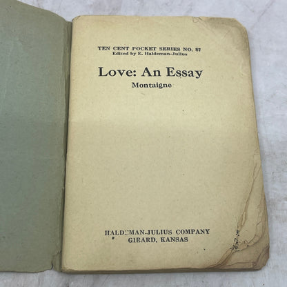 c1910 Love: An Essay Montaigne Ten Cent Pocket Series Book No.87 TB8-OB
