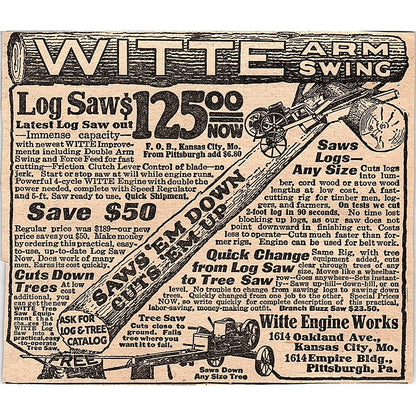 Witte Arm Swing Log Saws WItte Engine Works Kansas City MO 1920 Ad AG2-6