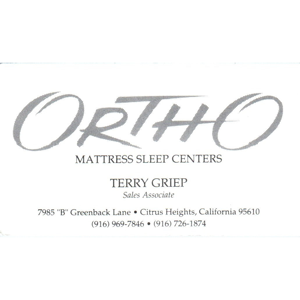 Ortho Mattress Sleep Centers Terry Griep Citrus Heights CA Business Card SD8-B18