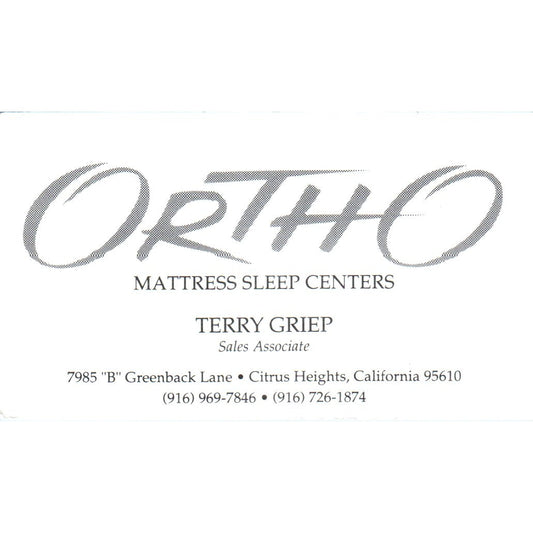 Ortho Mattress Sleep Centers Terry Griep Citrus Heights CA Business Card SD8-B18