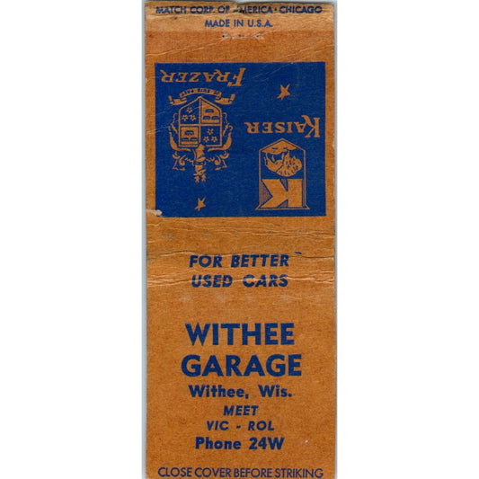 Withee Garage Vic - Rol Withee WI Kaiser Frazer Vintage Matchbook Cover SD4-Y13