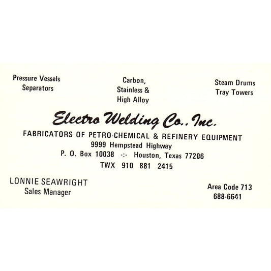 Electro Welding Co Inc Lonnie Seawright Houston Vintage Business Card SC9-B12