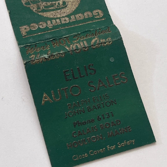Ellis Auto Sales Ralph Ellis John Barton Houlton ME Vintage Matchbook TB8-MB-14