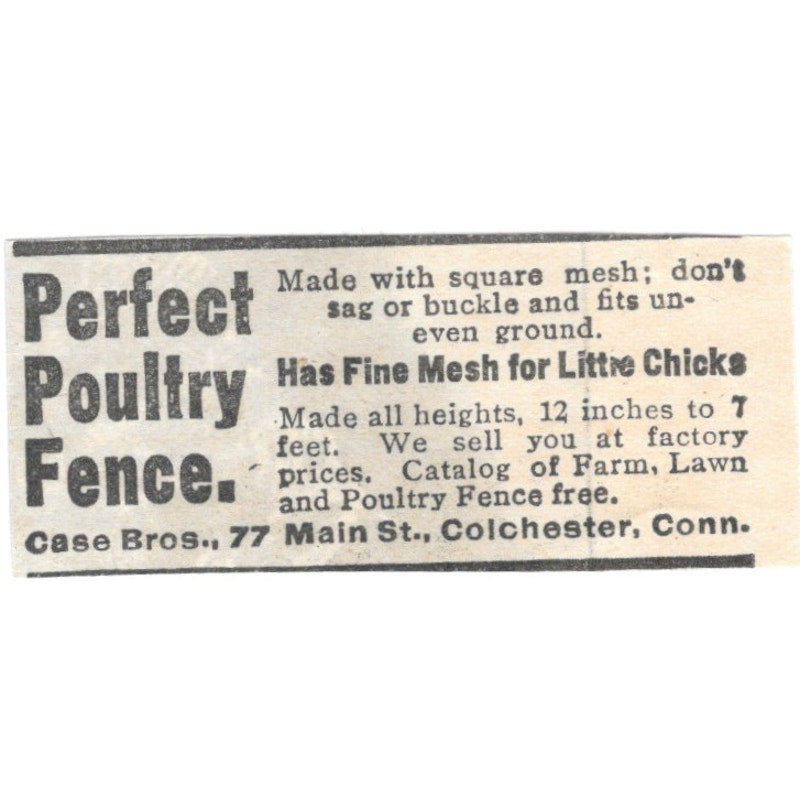 Perfect Poultry Fence Case Bros. Colchester CT 1905 Magazine Ad AF1-NES1