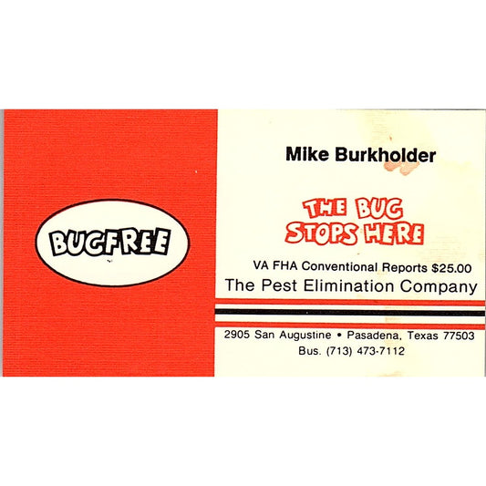 Mike Burkholder Bugfree Exterminator Pasadena TX Vintage Business Card SC9-B6