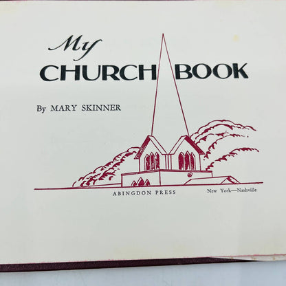 My Church Book Mary Skinner 1943 Abingdon Press Hardcover Dust Jacket UNUSED BA4