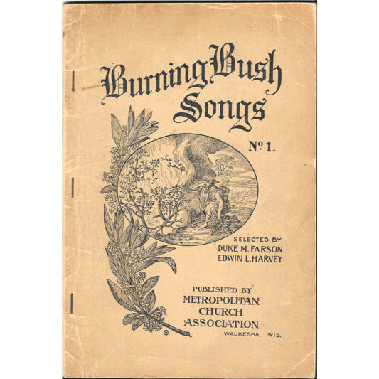 Vintage "Burning Bush Songs" No 1 1902 Publ. Wauesha Wisc Sheet Music Book TJ7