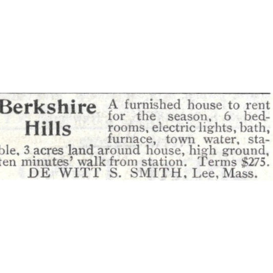 Berkshire Hills House for Rent De Witt S. Smith Lee MA 1903 Original Ad AK5-S34