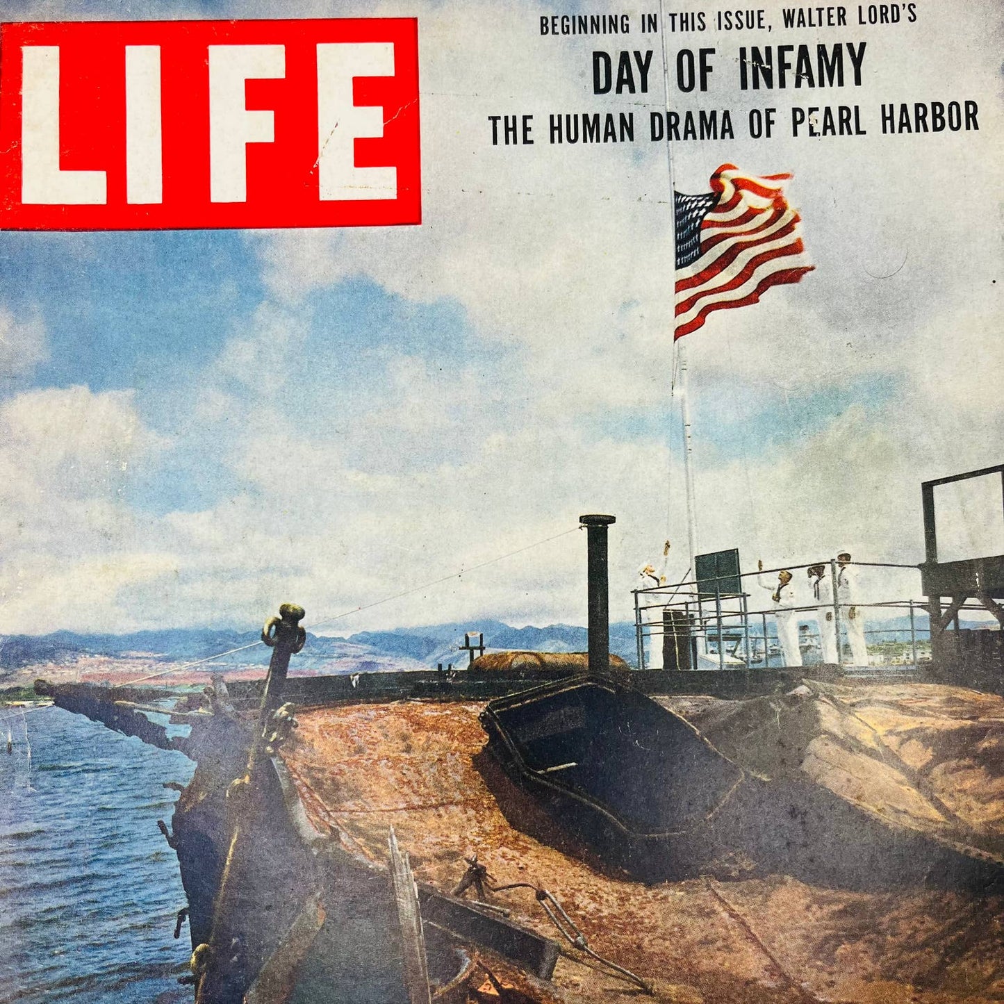 Life Magazine Day of Infamy Pearl Harbor Flag Arizona Hulk December 3, 1956 TA8