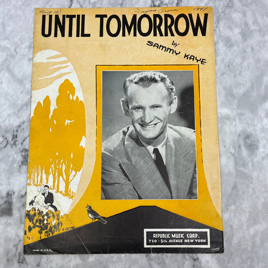 1940 Vintage Until Tomorrow Sheet Music Sammy Kaye V42-4