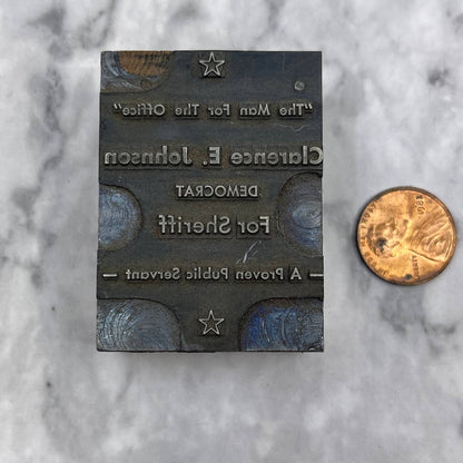Vintage Printers Block Plate Clarence E. Johnson Democrat For Sheriff TJ53
