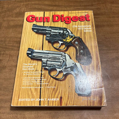 1973 Gun Digest Book Special Deluxe Edition John T. Amber TH4