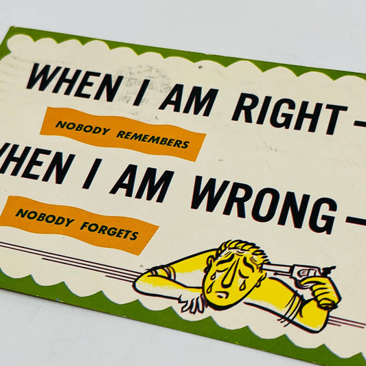 1961 Macabre Post Card When I am Wrong Nobody Forgets PA3