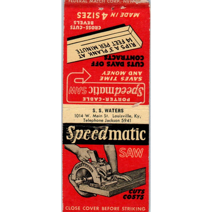 Speedmatic Saw S.S. Waters Louisville KY Advertising Matchbook Cover MM9-10