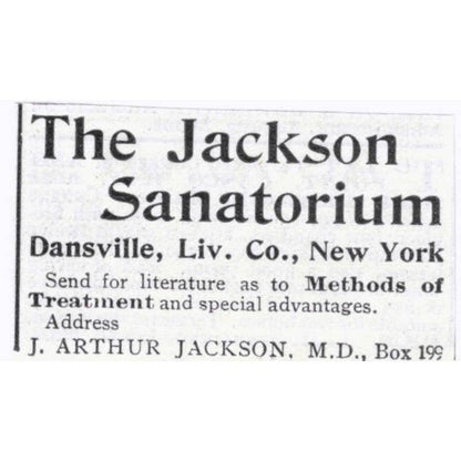 The Jackson Sanitorium Dansville Liv Co. NY J. Arthur Jackson - 1903 Ad TJ7-S9