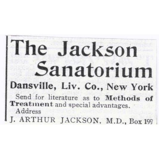 The Jackson Sanitorium Dansville Liv Co. NY J. Arthur Jackson - 1903 Ad TJ7-S9