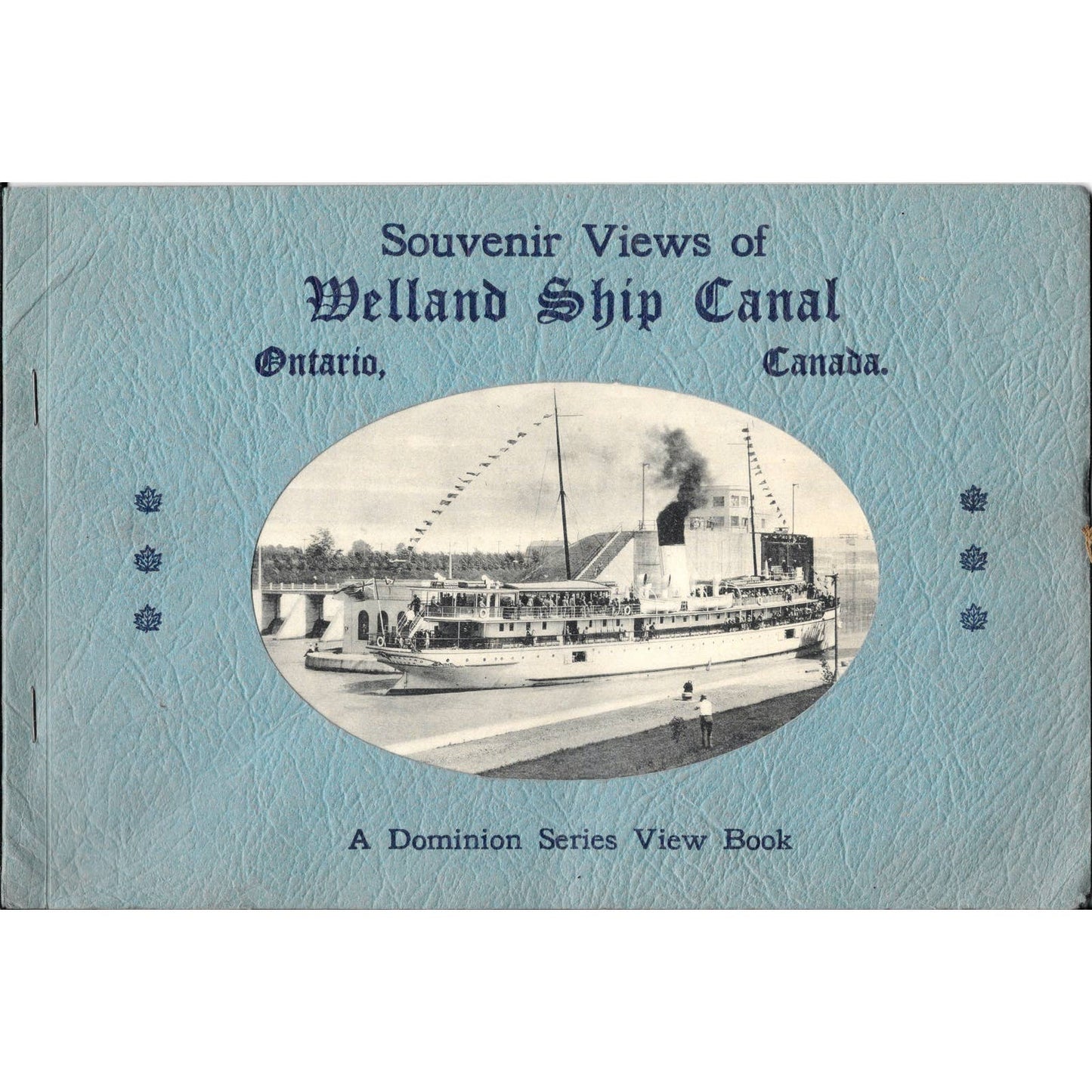 c1931 Canada Souvenir Views Of Welland Ship Canal Ontario Picture Booklet TJ7