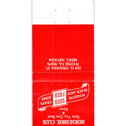 The Horseshoe Club Unsurpassed Gaming Reno NV Advertising Matchbook Cover MM11-8