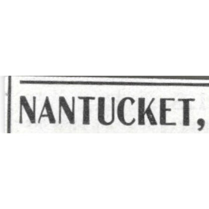 Nantucket MA Cottage For Rent J.W. Abernethy - 1903 Original Ad TJ8-7-4