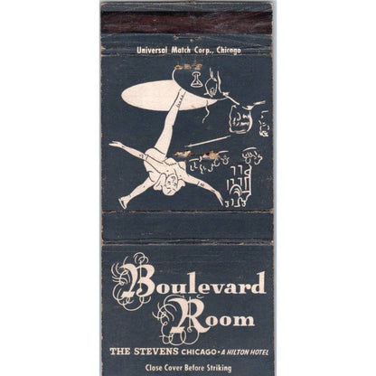 The Stevens Hotel Boulevard Room Chicago Advertising Matchbook Cover SA1-M11