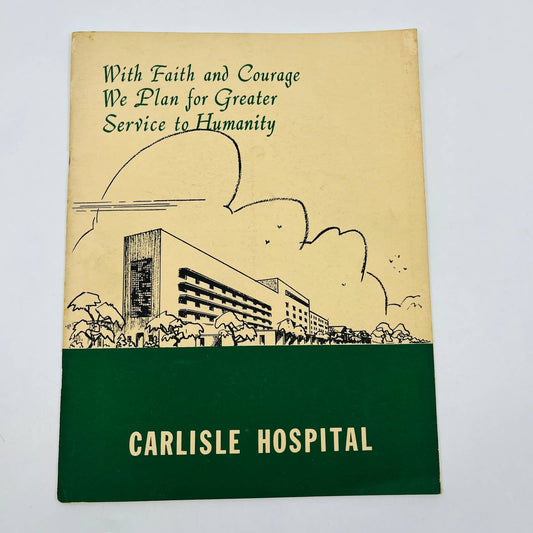 1959 Carlisle Hospital Building and Development Fund Campaign Booklet PA BA1