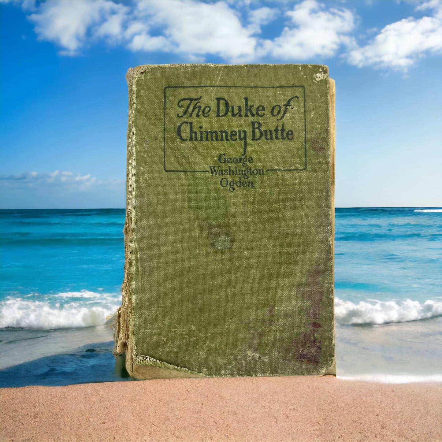 The Duke of Chimney Butte - G.W. Ogden Hardcover - 1920 TK2
