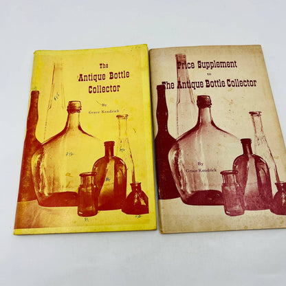 1966 The Antique Bottle Collector by Grace Kendrick & Price Supplement BA2